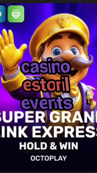 casino estoril events-w4cy2mdjlx2bf.com